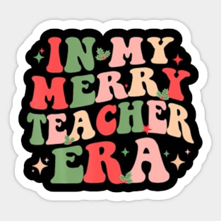 Groovy In My Merry Teacher Era Retro Teachers Christmas Sticker